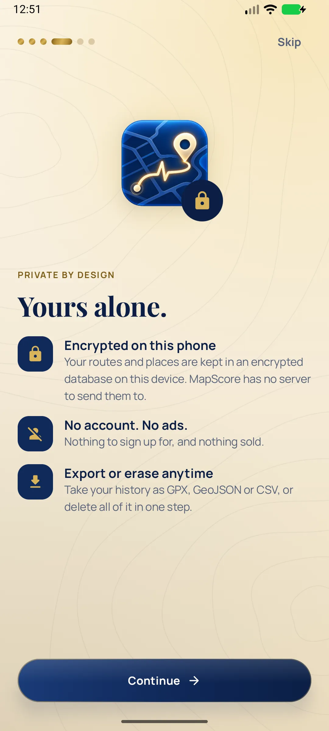 MapScore privacy screen: encrypted on this phone, no account, no ads, export or erase any time